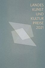 Landeskunst- und-kulturpreise 2021